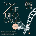 The Birdcage: A Fruity Film Feature on July 16, 2024